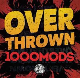 1000 Mods : Overthrown